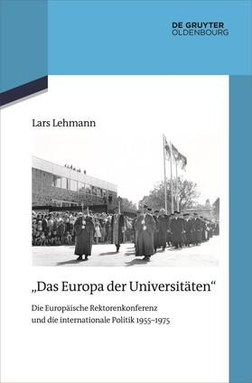 Lehmann |  "Das Europa der Universitäten" | eBook | Sack Fachmedien