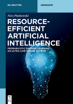 Piatkowski |  Resource-Efficient Artificial Intelligence | Buch |  Sack Fachmedien