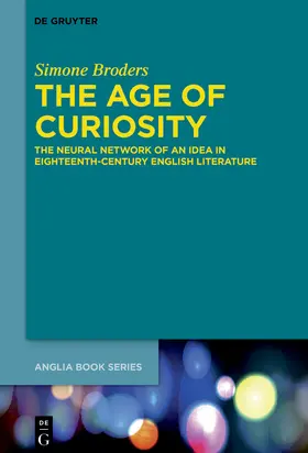 Broders |  The Age of Curiosity | Buch |  Sack Fachmedien