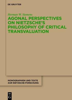 Siemens |  Agonal Perspectives on Nietzsche's Philosophy of Critical Transvaluation | eBook | Sack Fachmedien