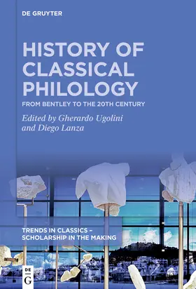 Ugolini / Lanza |  History of Classical Philology | Buch |  Sack Fachmedien