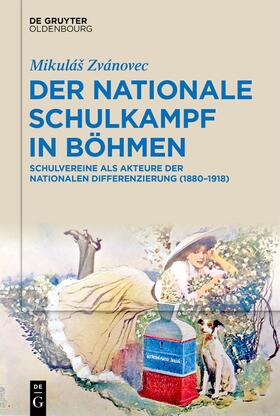 Zvánovec |  Der nationale Schulkampf in Böhmen | eBook | Sack Fachmedien