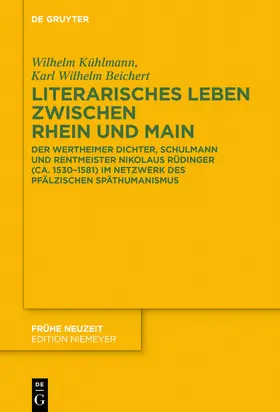 Kühlmann / Beichert |  Literarisches Leben zwischen Rhein und Main | Buch |  Sack Fachmedien