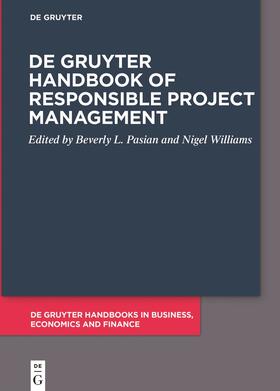 Pasian / Williams |  De Gruyter Handbook of Responsible Project Management | Buch |  Sack Fachmedien