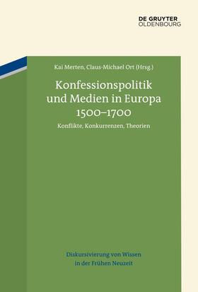Merten / Ort |  Konfessionspolitik und Medien in Europa 1500-1700 | Buch |  Sack Fachmedien