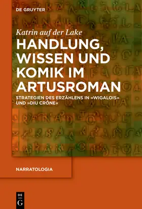 auf der Lake |  Handlung, Wissen und Komik im Artusroman | Buch |  Sack Fachmedien