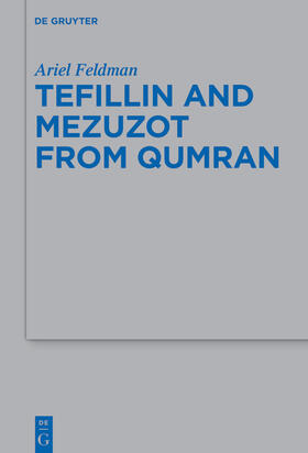 Feldman |  Tefillin and Mezuzot from Qumran | eBook | Sack Fachmedien