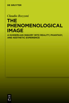 Rozzoni |  The Phenomenological Image | Buch |  Sack Fachmedien