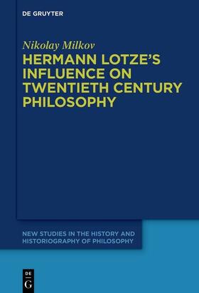 Milkov |  Hermann Lotze's Influence on Twentieth Century Philosophy | eBook | Sack Fachmedien