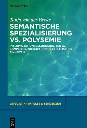 von der Becke | Semantische Spezialisierung vs. Polysemie | E-Book | sack.de