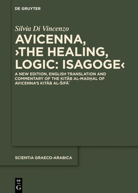 Avicenna / Di Vincenzo |  Avicenna, ›The Healing, Logic: Isagoge‹ | eBook | Sack Fachmedien