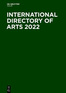 International Directory of Arts 2022 | Buch | 978-3-11-072674-9 | sack.de