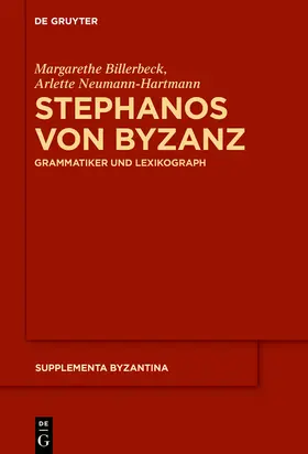 Billerbeck / Neumann-Hartmann |  Stephanos von Byzanz | Buch |  Sack Fachmedien