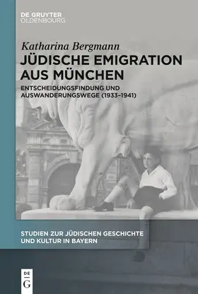 Bergmann |  Jüdische Emigration aus München | Buch |  Sack Fachmedien