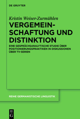 Weiser-Zurmühlen |  Vergemeinschaftung und Distinktion | eBook | Sack Fachmedien