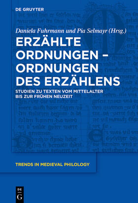 Fuhrmann / Selmayr | Erzählte Ordnungen – Ordnungen des Erzählens | E-Book | sack.de