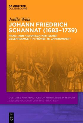Weis |  Johann Friedrich Schannat (1683–1739) | eBook | Sack Fachmedien