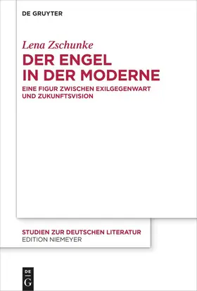 Zschunke |  Der Engel in der Moderne | Buch |  Sack Fachmedien