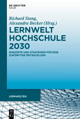 Becker / Stang |  Lernwelt Hochschule 2030 | Buch |  Sack Fachmedien