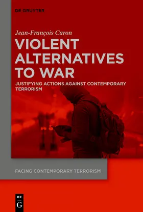 Caron |  Violent Alternatives to War | eBook | Sack Fachmedien