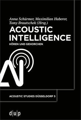 Schürmer / Haberer / Brautschek |  Acoustic Intelligence | eBook | Sack Fachmedien