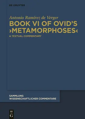 Ramírez de Verger |  Book VI of Ovid’s ›Metamorphoses‹ | Buch |  Sack Fachmedien