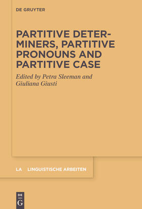 Sleeman / Giusti | Partitive Determiners, Partitive Pronouns and Partitive Case | E-Book | sack.de