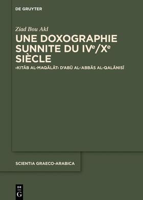 Bou Akl |  Une doxographie sunnite du IVe/Xe siècle | eBook | Sack Fachmedien