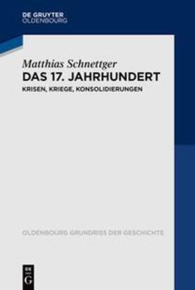 Schnettger |  Das 17. Jahrhundert | eBook | Sack Fachmedien