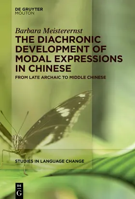 Meisterernst |  The Diachronic Development of Modal Expressions in Chinese | eBook | Sack Fachmedien