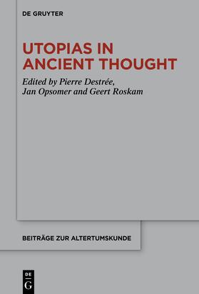 Darici / Destrée / Opsomer |  Utopias in Ancient Thought | eBook | Sack Fachmedien