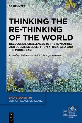 Kresse / Sounaye | Thinking the Re-Thinking of the World | E-Book | sack.de