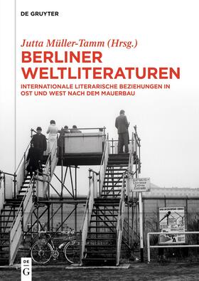 Müller-Tamm | Berliner Weltliteraturen | E-Book | sack.de