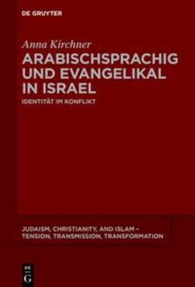 Kirchner |  Arabischsprachig und evangelikal in Israel | eBook | Sack Fachmedien