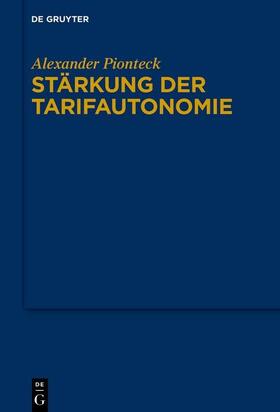 Pionteck |  Stärkung der Tarifautonomie | eBook | Sack Fachmedien