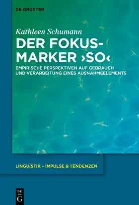 Schumann |  Der Fokusmarker 'so' | Buch |  Sack Fachmedien