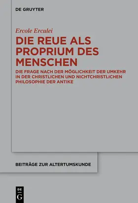 Erculei |  Die Reue als Proprium des Menschen | Buch |  Sack Fachmedien