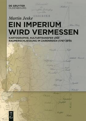 Jeske |  Ein Imperium wird vermessen | Buch |  Sack Fachmedien