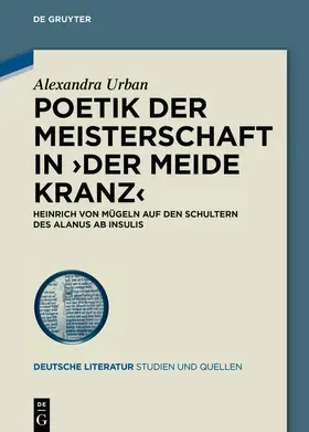 Urban |  Poetik der Meisterschaft in ›Der meide kranz‹ | Buch |  Sack Fachmedien