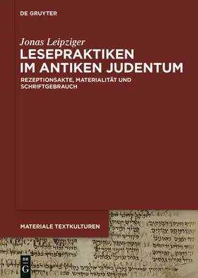 Leipziger | Lesepraktiken im antiken Judentum | Buch | 978-3-11-073762-2 | sack.de