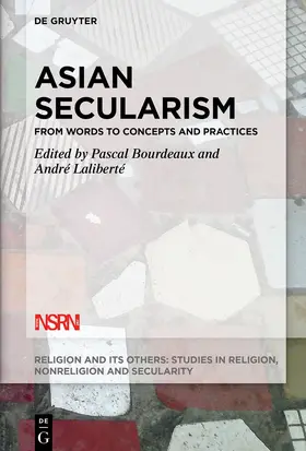 Bourdeaux / Dufourmont / Laliberté |  Asia and the Secular | Buch |  Sack Fachmedien