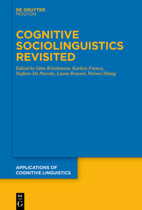 Kristiansen / Franco / De Pascale |  Cognitive Sociolinguistics Revisited | Buch |  Sack Fachmedien