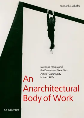 Schäfer |  An Anarchitectural Body of Work | Buch |  Sack Fachmedien