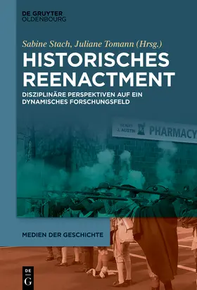 Stach / Tomann |  Historisches Reenactment | Buch |  Sack Fachmedien