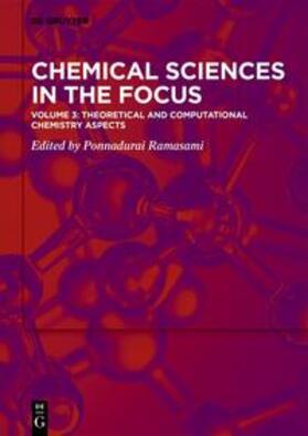 Ramasami |  Chemical Sciences in the Focus / Theoretical and Computational Chemistry Aspects | eBook | Sack Fachmedien