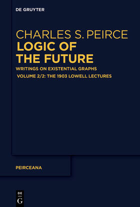 Peirce / Pietarinen |  The 1903 Lowell Lectures | eBook | Sack Fachmedien