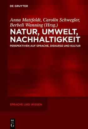 Mattfeldt / Schwegler / Wanning |  Natur, Umwelt, Nachhaltigkeit | eBook | Sack Fachmedien