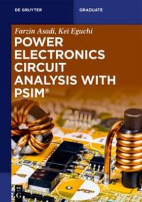 Asadi / Eguchi |  Power Electronics Circuit Analysis with PSIM® | eBook | Sack Fachmedien