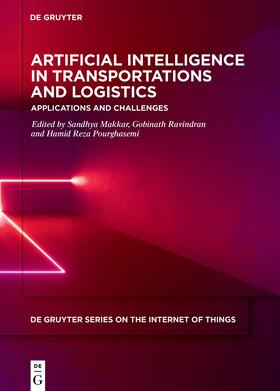 Ravindran / Makkar / Pourghasemi |  Artificial Intelligence in Transportations and Logistics | Buch |  Sack Fachmedien