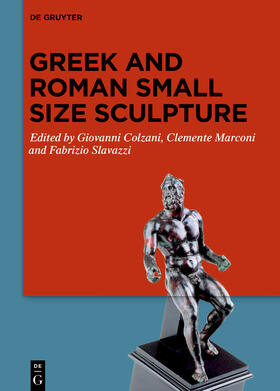 Slavazzi / Colzani / Marconi |  Greek and Roman Small Size Sculpture | Buch |  Sack Fachmedien